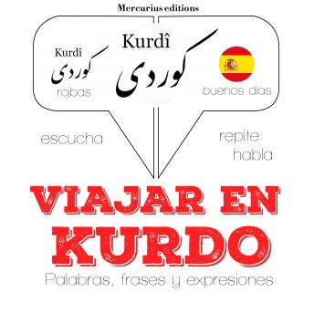 [Spanish] - Viajar en kurdo: Escucha, Repite, Habla : curso de idiomas