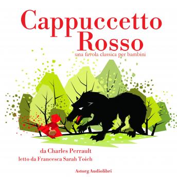 [Italian] - Capuccetto Rosso: Le più belle fiabe e favole per bambini