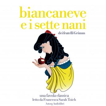 [Italian] - Biancaneve: Le più belle fiabe e favole per bambini
