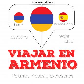 [Spanish] - Viajar en armenio: Escucha, Repite, Habla : curso de idiomas