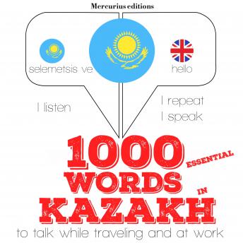 Download 1000 essential words in kazakh: 'Listen, Repeat, Speak' language learning course by Jm Gardner
