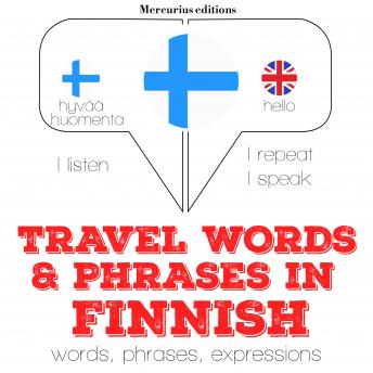 Travel words and phrases in Finnish sample.