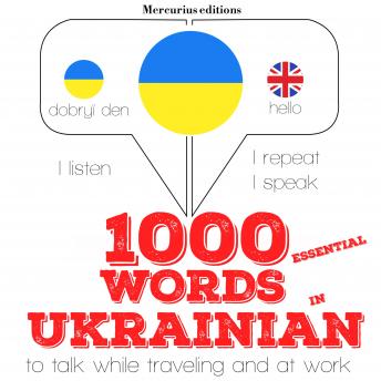 1000 essential words in Ukrainian: 'Listen, Repeat, Speak' language learning course