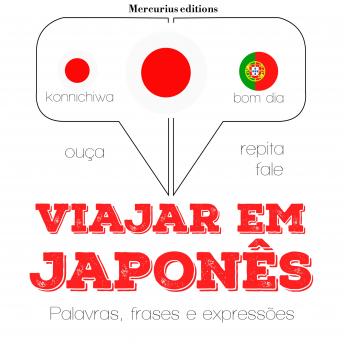 [Portuguese] - Viajar em japonês: Ouça, repita, fale: método de aprendizagem de línguas
