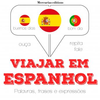 [Portuguese] - Viajar em espanhol: Ouça, repita, fale: método de aprendizagem de línguas
