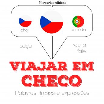 [Portuguese] - Viajar em checo: Ouça, repita, fale: método de aprendizagem de línguas
