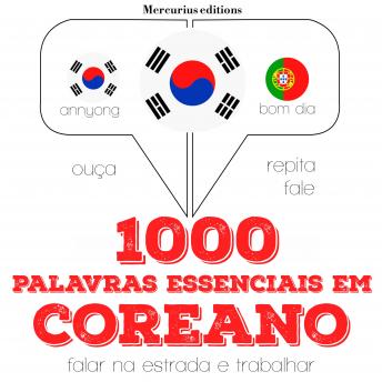 [Portuguese] - 1000 palavras essenciais em coreano: Ouça, repita, fale: método de aprendizagem de línguas