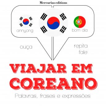 [Portuguese] - Viajar em coreano: Ouça, repita, fale: método de aprendizagem de línguas