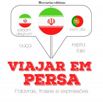 [Portuguese] - Viajar em Persa: Ouça, repita, fale: método de aprendizagem de línguas
