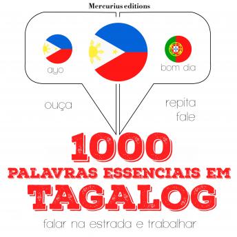 [Portuguese] - 1000 palavras essenciais em tagalo: Ouça, repita, fale: método de aprendizagem de línguas