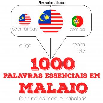 1000 palavras essenciais em malaio: Ouça, repita, fale: método de aprendizagem de línguas, Audio book by Jm Gardner