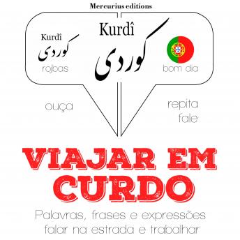 [Portuguese] - Viajar em curdo: Ouça, repita, fale: método de aprendizagem de línguas