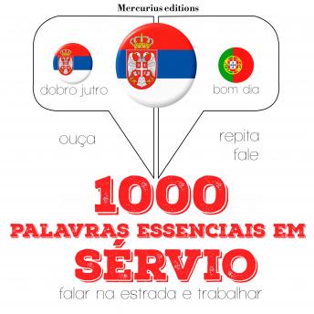 [Portuguese] - 1000 palavras essenciais em sérvio: Ouça, repita, fale: método de aprendizagem de línguas