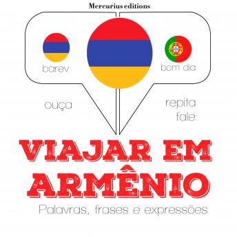 [Portuguese] - Viajar em armênio: Ouça, repita, fale: método de aprendizagem de línguas