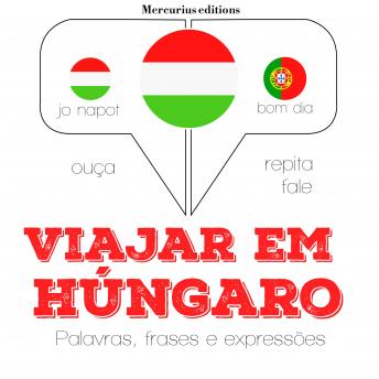 Download Viajar em húngaro by Jm Gardner