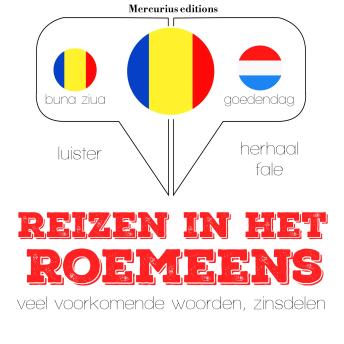 [Dutch; Flemish] - Reizen in het Roemeens: Luister, herhaal, spreek: taalleermethode