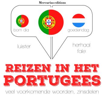 [Dutch; Flemish] - Reizen in het Portugees: Luister, herhaal, spreek: taalleermethode