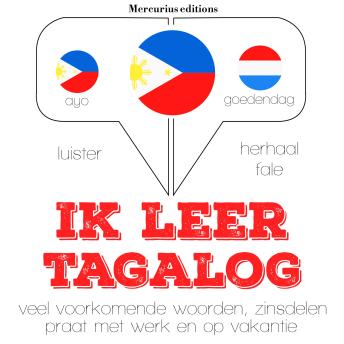 [Dutch; Flemish] - Ik leer Tagalog: Luister, herhaal, spreek: taalleermethode