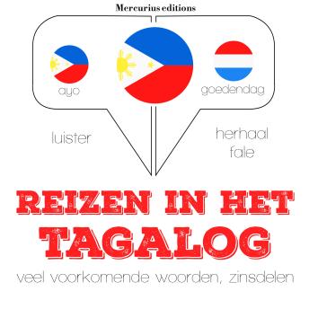 [Dutch; Flemish] - Reizen in het Tagalog: Luister, herhaal, spreek: taalleermethode