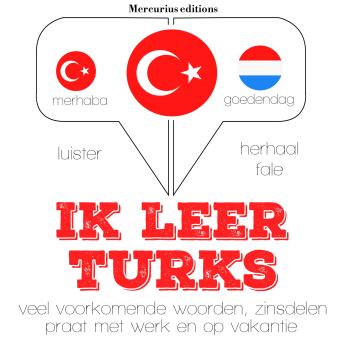 [Dutch; Flemish] - Ik leer Turks: Luister, herhaal, spreek: taalleermethode