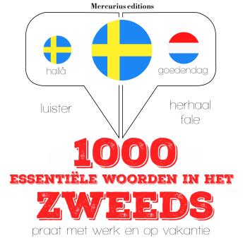[Dutch; Flemish] - 1000 essentiële woorden in het Zweeds: Luister, herhaal, spreek: taalleermethode