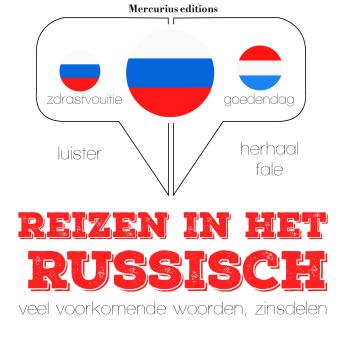 [Dutch; Flemish] - Reizen in het Russisch: Luister, herhaal, spreek: taalleermethode