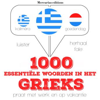 [Dutch; Flemish] - 1000 essentiële woorden in het Grieks: Luister, herhaal, spreek: taalleermethode