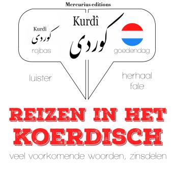 [Dutch; Flemish] - Reizen in het Koerdisch: Luister, herhaal, spreek: taalleermethode