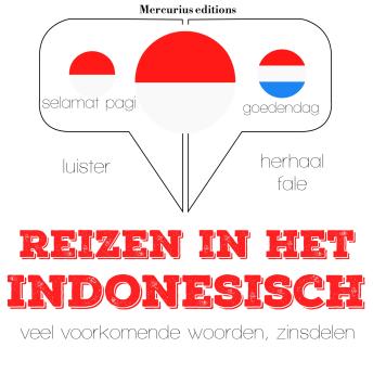 [Dutch; Flemish] - Reizen in het Indonesisch: Luister, herhaal, spreek: taalleermethode