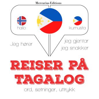 [Norwegian] - Reiser på Tagalog: Jeg hører, jeg gjentar, jeg snakker