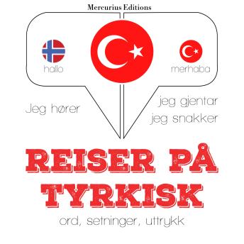 [Norwegian] - Reiser på tyrkisk