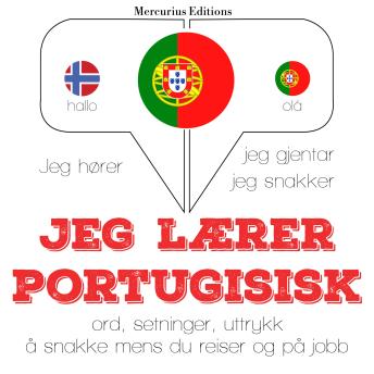 [Norwegian] - Jeg lærer portugisisk: Jeg hører, jeg gjentar, jeg snakker
