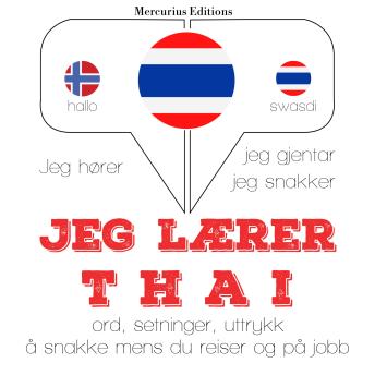 [Norwegian] - Jeg lærer Thai: Jeg hører, jeg gjentar, jeg snakker