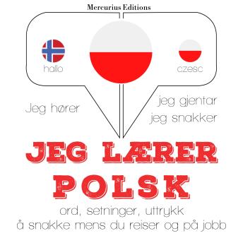 [Norwegian] - Jeg lærer polsk: Jeg hører, jeg gjentar, jeg snakker