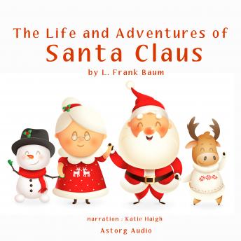 The life and adventures of Santa Claus