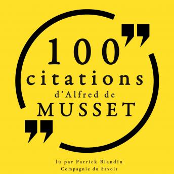 [French] - 100 citations d'Alfred de Musset: Collection 100 citations