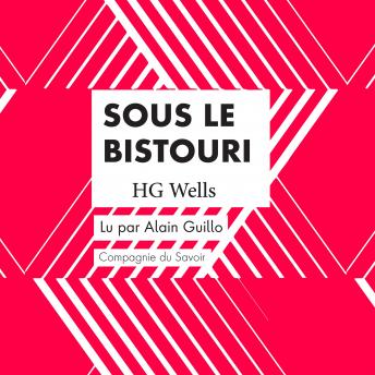[French] - Sous le Bistouri: Les classiques du fantastique