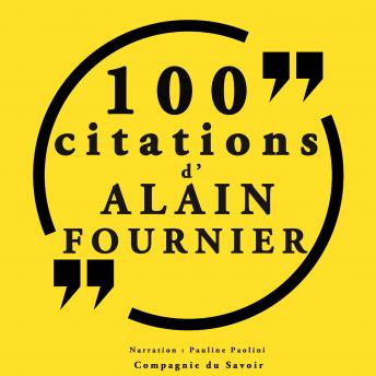 [French] - 100 citations d'Alain Fournier: Collection 100 citations