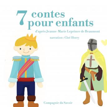 7 contes pour enfants de Jeanne-Marie LePrince de Beaumont: Les plus beaux contes pour enfants