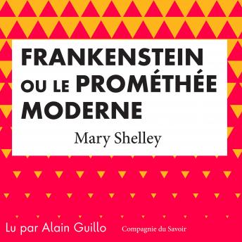[French] - Frankenstein ou le Prométhée moderne: Les classiques du fantastique