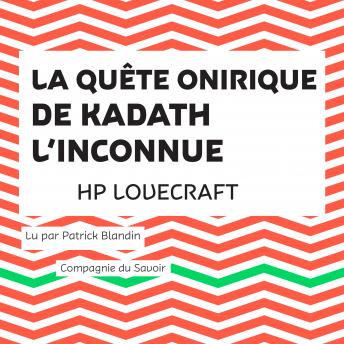 [French] - La Quête onirique de Kadath l'inconnue: Les classiques du fantastique