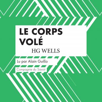 [French] - Le Corps Volé: Les classiques du fantastique