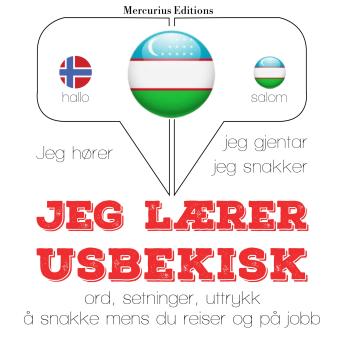[Norwegian] - Jeg lærer usbekisk: Jeg hører, jeg gjentar, jeg snakker