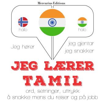 [Norwegian] - Jeg lærer tamil: Jeg hører, jeg gjentar, jeg snakker