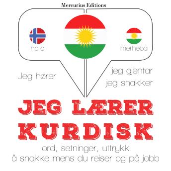 [Norwegian] - Jeg lærer kurdisk: Jeg hører, jeg gjentar, jeg snakker