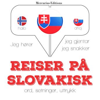 Reiser på slovakisk