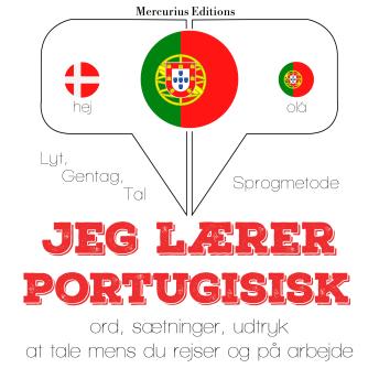 [Danish] - Jeg lærer portugisisk: Lyt, gentag, tal: sprogmetode