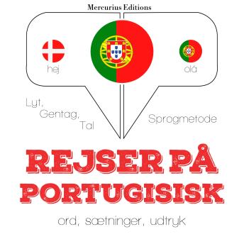 [Danish] - Rejser på portugisisk: Lyt, gentag, tal: sprogmetode