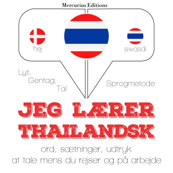 [Danish] - Jeg lærer thailandsk: Lyt, gentag, tal: sprogmetode