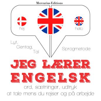 [Danish] - Jeg lærer engelsk: Lyt, gentag, tal: sprogmetode